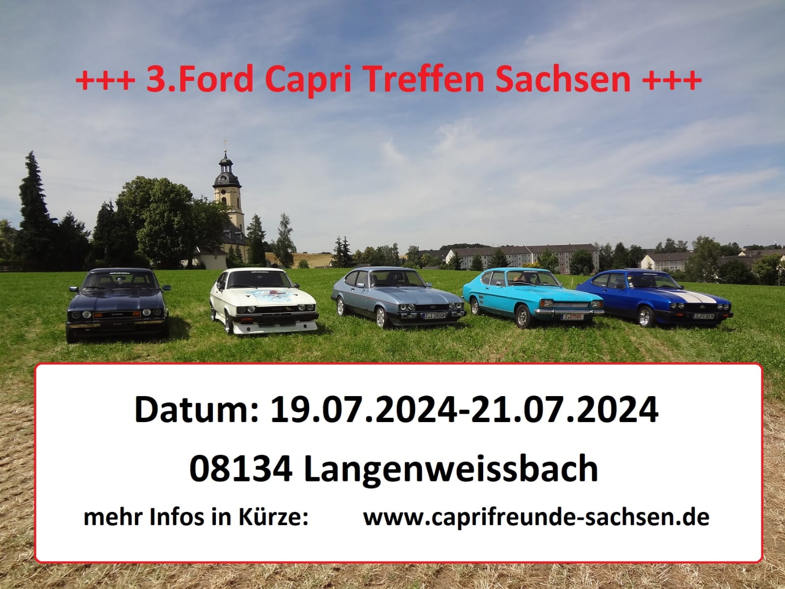 3. Ford Capri Treffen der Capri-Freunde Sachsen 3. Ford Capri Treffen der Capri-Freunde Sachsen
